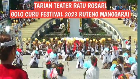 Tarian Kolosal Dari Teater Ratu Rosari Festival Golo Curu