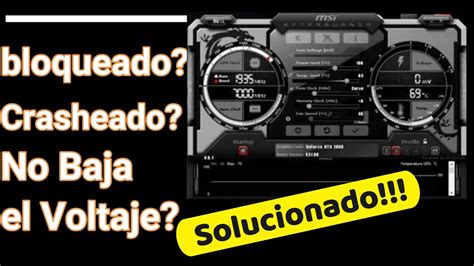 Solucionado Msi Afterburner Error Crasheo O Congelamiento Altos