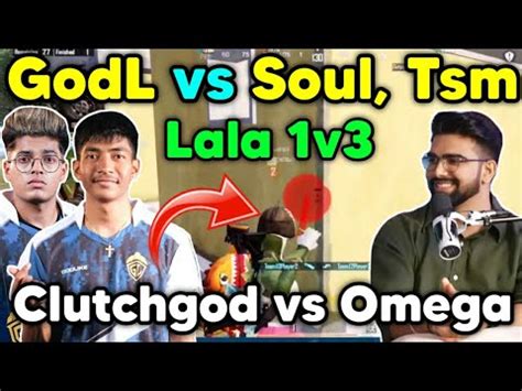 Godlike Vs Soul Tsm Latest Fight In Scrims Clutchgod Vs Omega