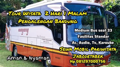 Tour Wisata Pengalengan Bandung Murah Ratu Transwisata Youtube