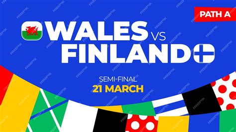 Premium Vector Wales Vs Finland Football 2024 Match Football 2024