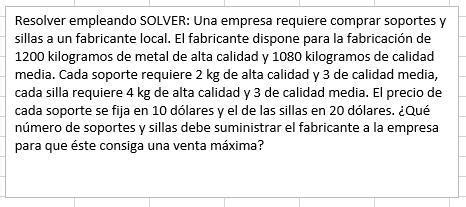 Resolver Empleando Solver Una Empresa Requiere Comprar Soportes Y