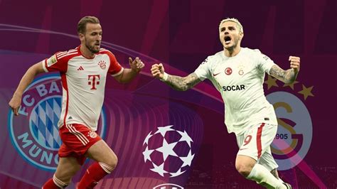 Bayern M Nih Galatasaray Ma Saat Ka Ta Hangi Kanalda Yay Nlanacak