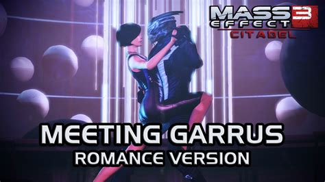 Mass Effect 3 Citadel Dlc Meeting Garrus Romance Version 1 Youtube