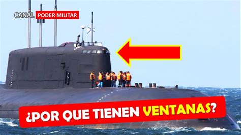 ¿por Qué Los Submarinos Rusos Tienen Ventanas Youtube