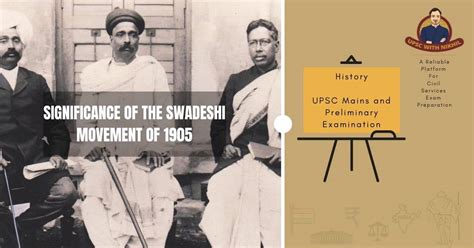 Significance Of The Swadeshi Movement Of 1905