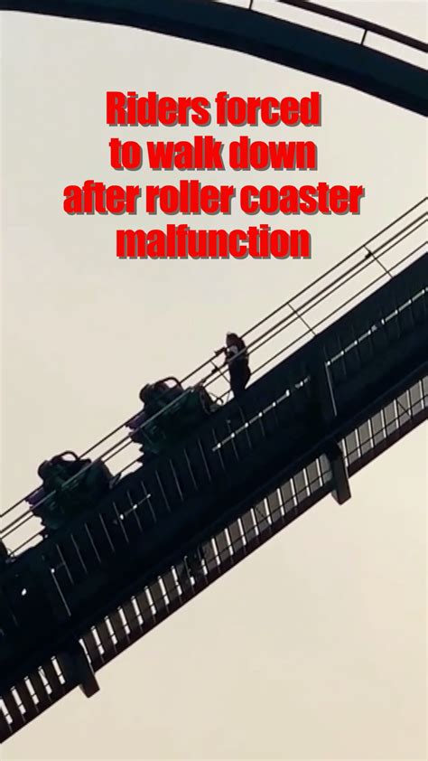 Riders Forced To Walk Down After Roller Coaster Malfunction CGTN