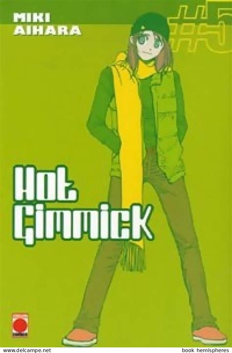 Mangas version française Hot gimmick Tome V de Miki Aihara 2006