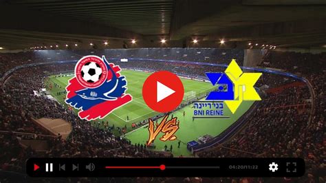 Watch Hapoel Haifa Vs Maccabi Bnei Reineh Live Watch