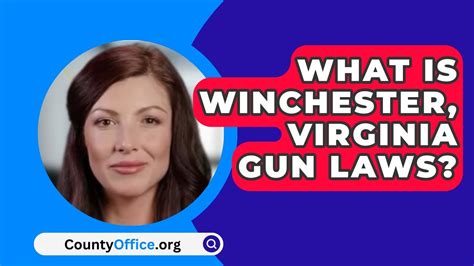 What Is Winchester County Virginia Gun Laws Youtube