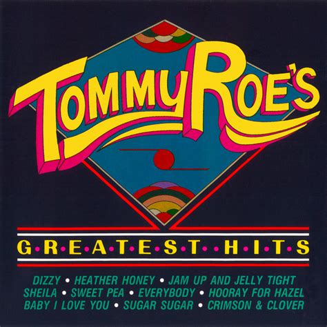 Tommy Roes Greatest Hits Compilation By Tommy Roe Spotify