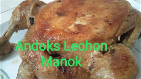 Andoks Lechon Manok Youtube