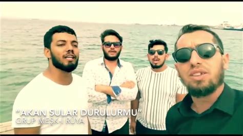 Grup Meşk i Ruya Akan Sular Durulurmu YouTube