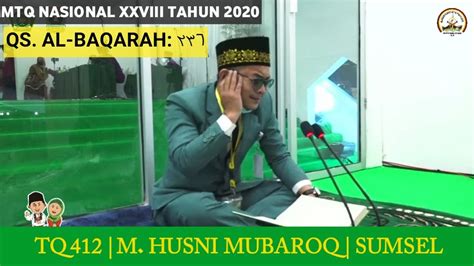 M HUSNI MUBAROQ SUMSEL QS AL BAQARAH 236 TILAWAH DEWASA MTQ