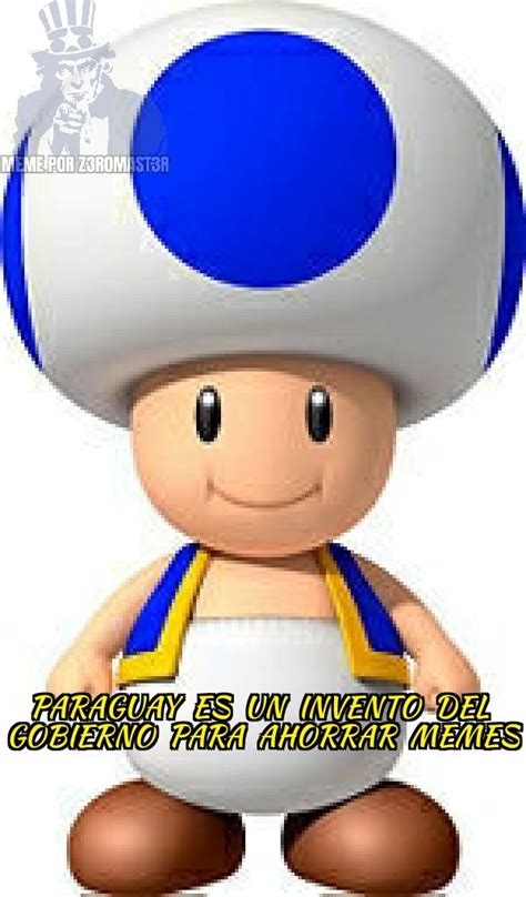 Toad Azul Says Meme Subido Por Z R M St R Memedroid