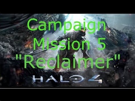 Halo 4 Campaign Mission 5 Reclaimer Full Gameplay HD Heroic