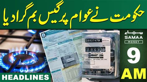 Samaa News Headlines 9 Am Massive Hike In Gas Prices 25 March 2024