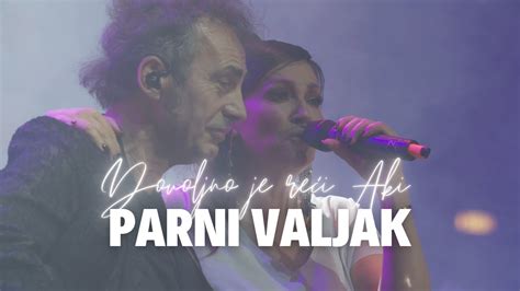 Parni valjak feat Nina Badrić Nemirno more Dovoljno je reći Aki