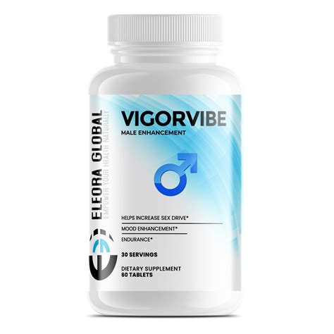 Vigor Vibe Male Enhancement Formula Eleora Global Supplements Zone