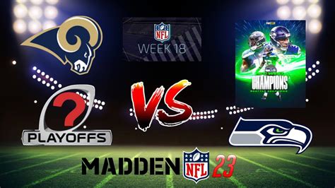 NFC WEST CHAMPS 6 0 CFM Week 18 Rams VS Seahawks Madden NFL 23 YouTube