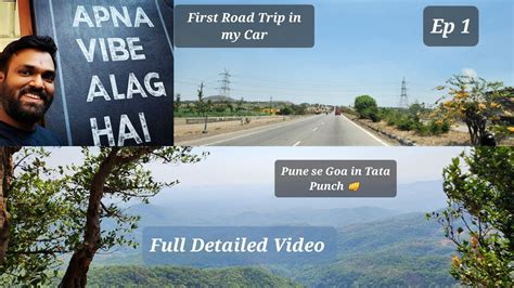 Pune To Goa Road Trip In Tata Punch First Road Trip