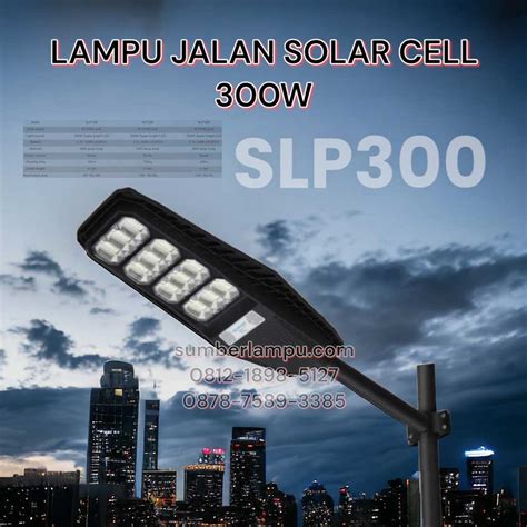 Lampu Jalan SOLAR 300W SLP300 Terbaru Sumber Lampu