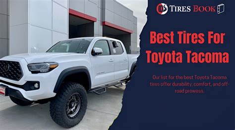 Best Tires For Toyota Tacoma You Should Consider In 2024 In 2024