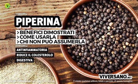 Piperina proprietà controindicazioni e benefici scientificamente provati