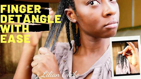 How To Finger Detangle Natural Hair Easily Youtube