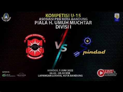 Sindos Vs Pindad Kompetisi U Pssi Kota Bandung Piala H Umuh