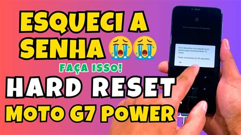 Hard Reset Moto G7 Power Remover Senha Desbloquear E Restaurar YouTube