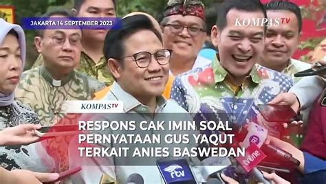 Respons Cak Imin Soal Pernyataan Gus Yaqut Terkait Pilih Pasangan Amin