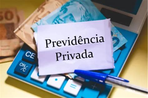 Novas Regras De Planos De Previdência Privada Governo Anuncia Mudanças