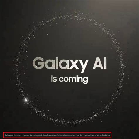 Galaxy S24's AI features require Samsung and Google account, internet connection - SamMobile