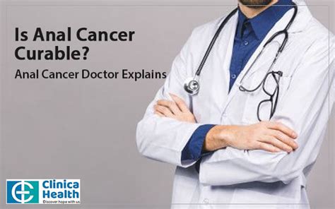 Is Anal Cancer Curable Anal Cancer Doctor Explains