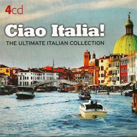 Ciao Italia The Ultimate Italian Collection 2012 Flac