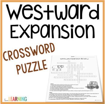 Westward Expansion Review Crossword Puzzle Activity By Love Learning