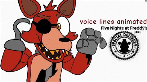 FNAF AR Foxy Voice Lines Animated YouTube