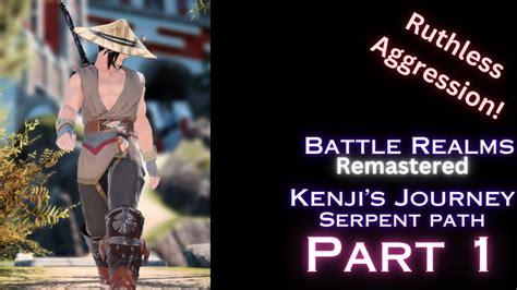 Playing Battle Realms Remastered Zen Edition Kenji S Journey Serpent