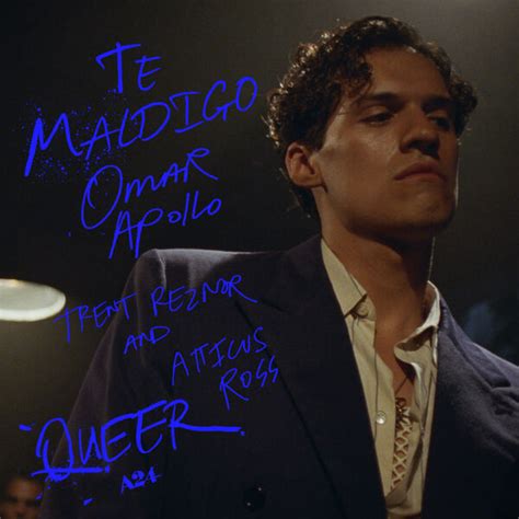 Omar Apollos Song Te Maldigo Inspired By Luca Guadagninos Queer