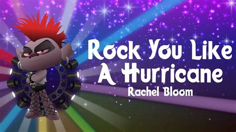 Rachel Bloom - Rock You Like A Hurricane (Lyrics) | Trolls 2: World ...