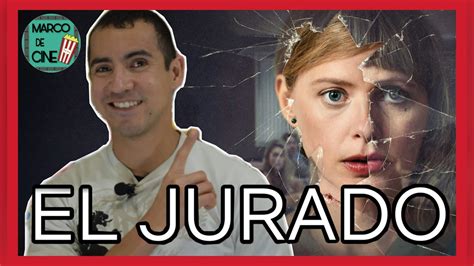 El Jurado Serie Netflix Cr Tica Opini N Youtube