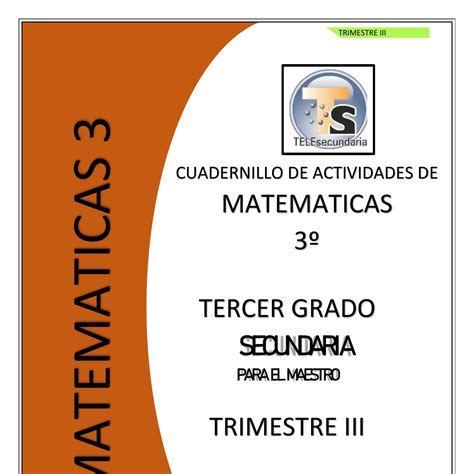 Cuadernillo De Acttividades De Matemáticas 3 De Secundaria Trimestre