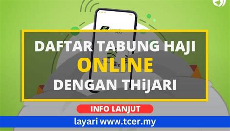 Langkah Daftar Tabung Haji Online Menggunakan Thijari Tcer My