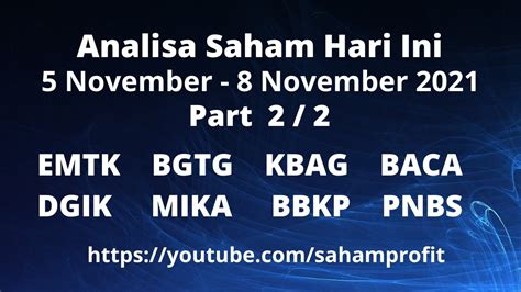 Analisa Saham Hari Ini EMTK BGTG KBAG BACA DGIK MIKA BBKP PNBS 5