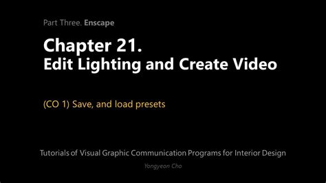 21 Enscape Edit Lighting And Create Video CO 1 Save And Load