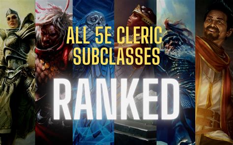 Ranking Every Cleric Subclass In Dandd 5e 2024 Tabletop Joab