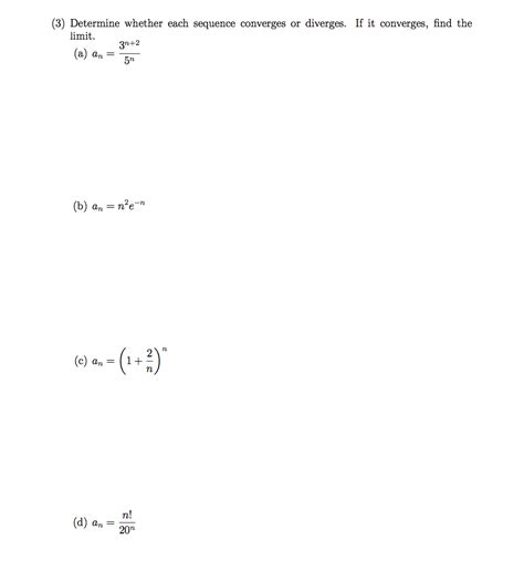 Solved Determine Whether Each Sequence Converges Or Chegg