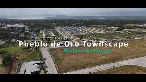 Aerial Updates January 2024 Of Pueblo De Oro Townscape Malvar Chad