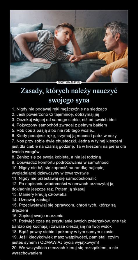 Zasady Kt Rych Nale Y Nauczy Swojego Syna Demotywatory Pl